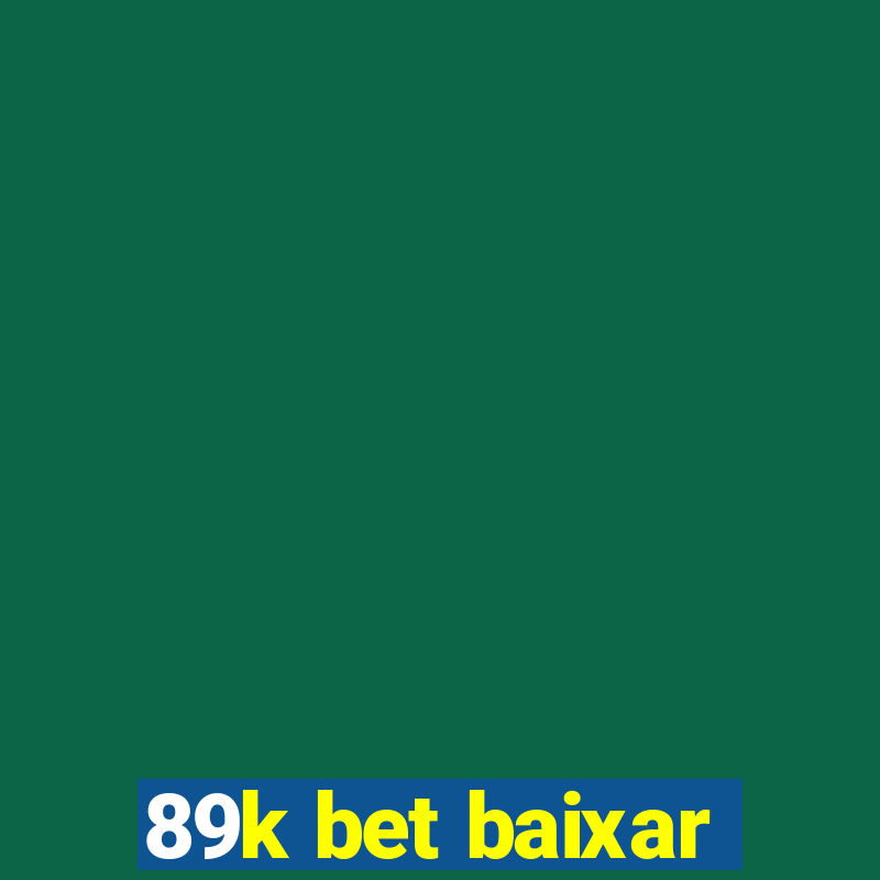 89k bet baixar